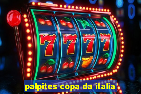 palpites copa da italia